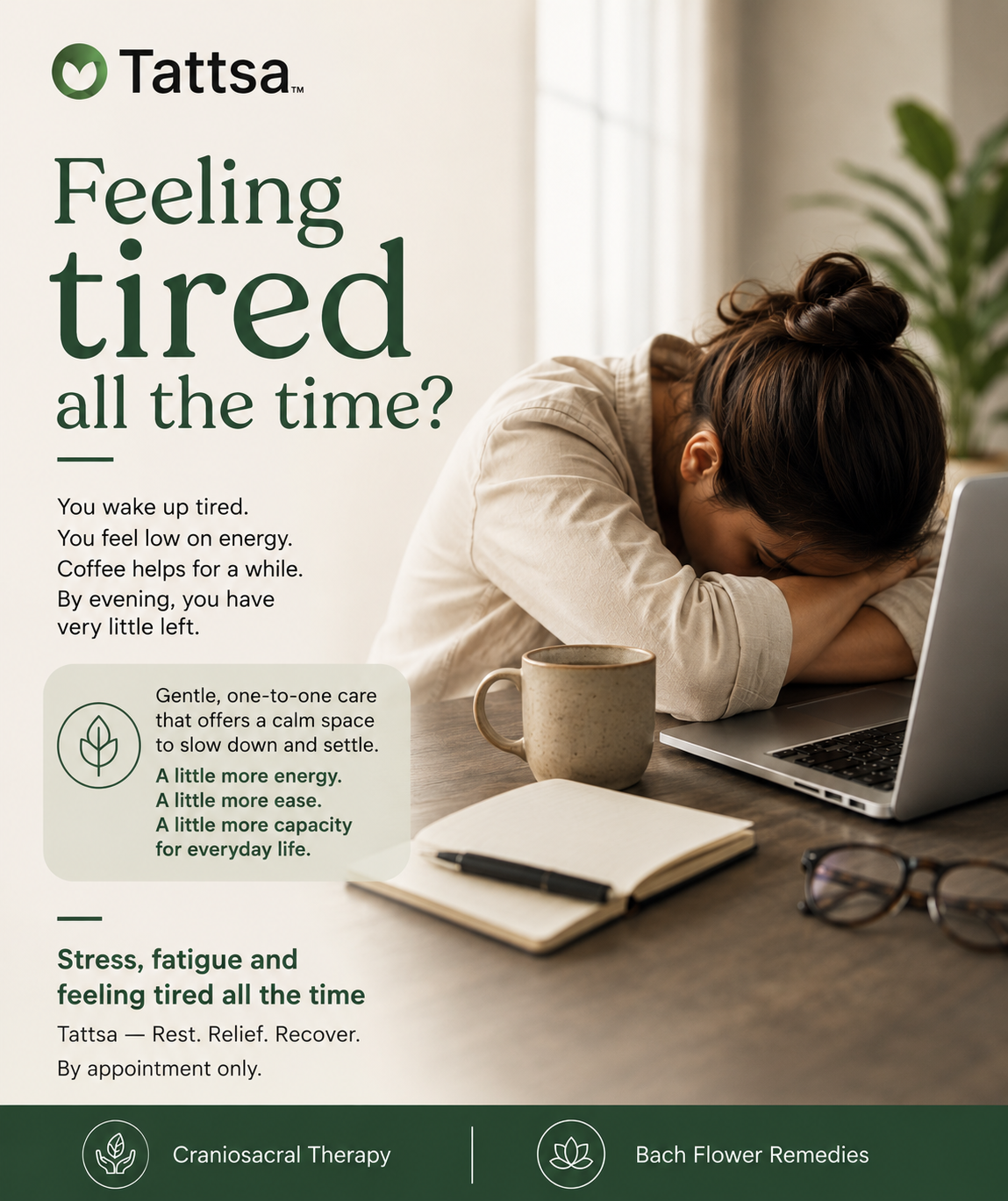 Illustration of a tired professional resting at a desk, representing stress, fatigue, low energy and feeling tired all the time, with information about gentle one-to-one care at Tattsa.